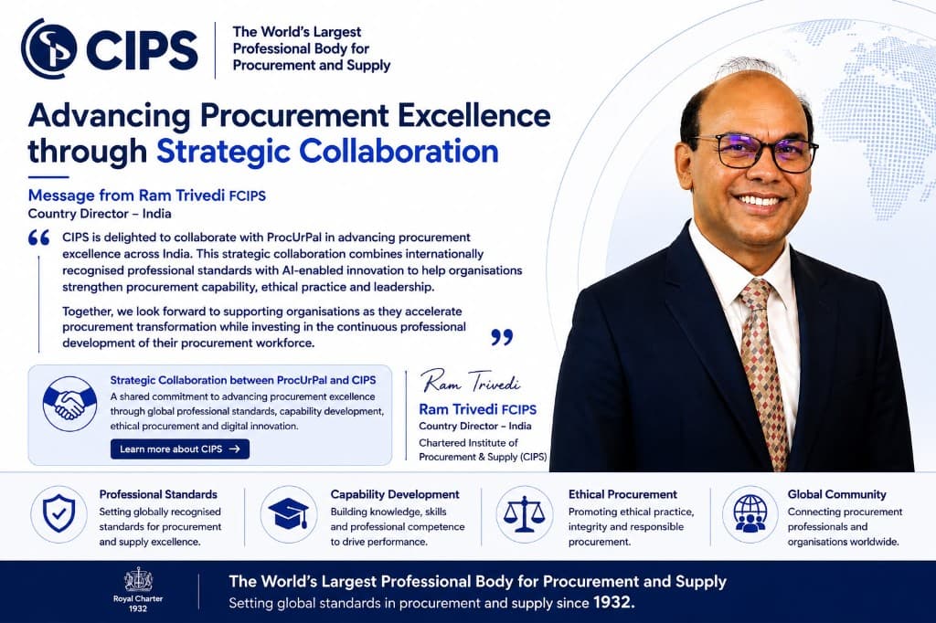 Strategic collaboration between CIPS and ProcUrPal — message from Ram Trivedi FCIPS, Country Director India